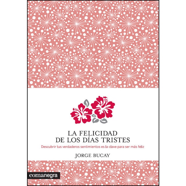 Imagem 0 de La Felicidad De Los Días Tristes