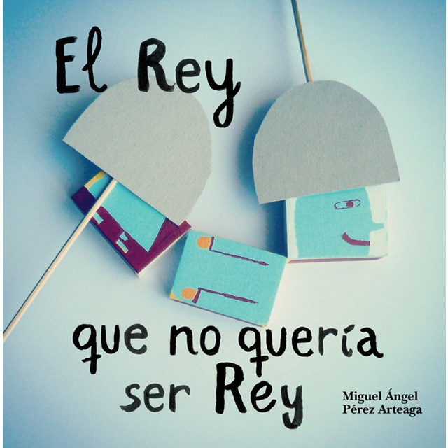 Imagem 0 de El Rey Que No Quería Ser Rey