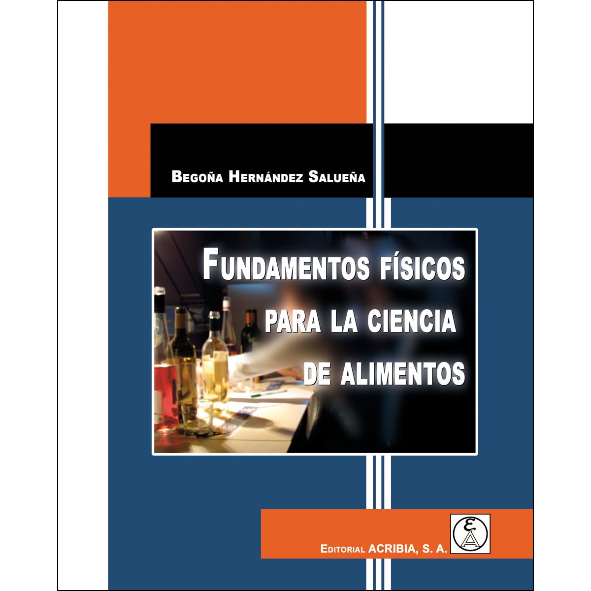 Imagem 0 de Fundamentos Físicos Para La Ciencia De Alimentos