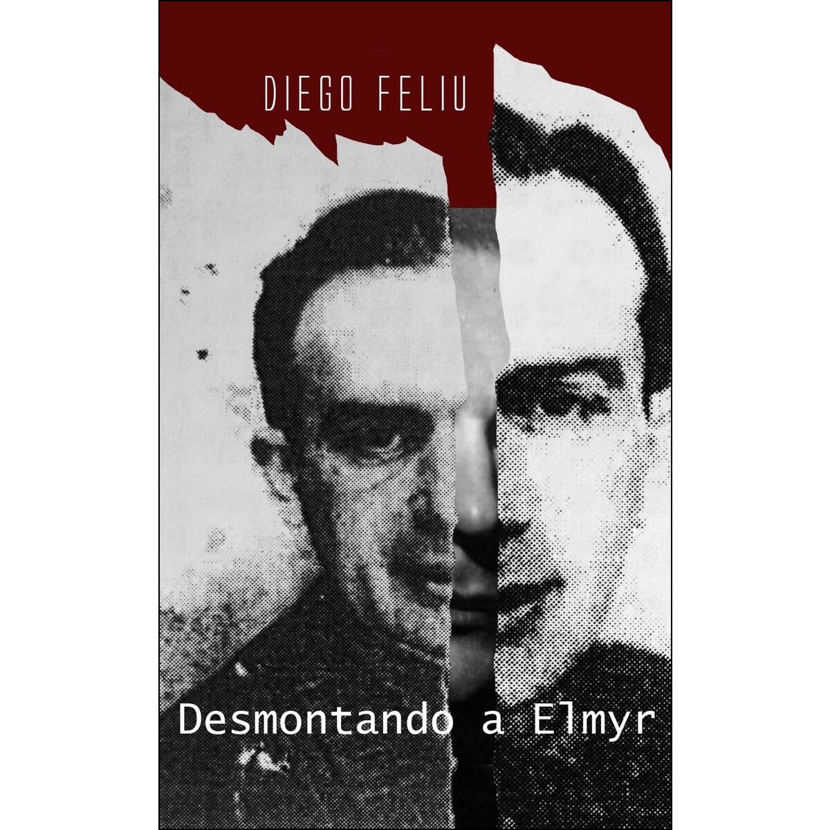 Desmontando a elmyr(Tapa blanda) 1