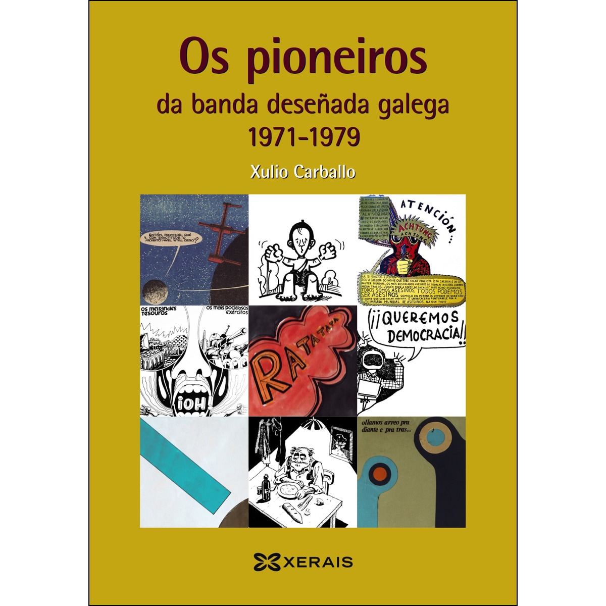 Imagem 0 de Os pioneiros da banda deseñada galega (1971-1979) (Capa mole com abas)
