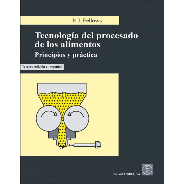 Imagem 0 de Tecnología Del Procesado De Los Alimentos 3ªed. : Principios Y Práctica