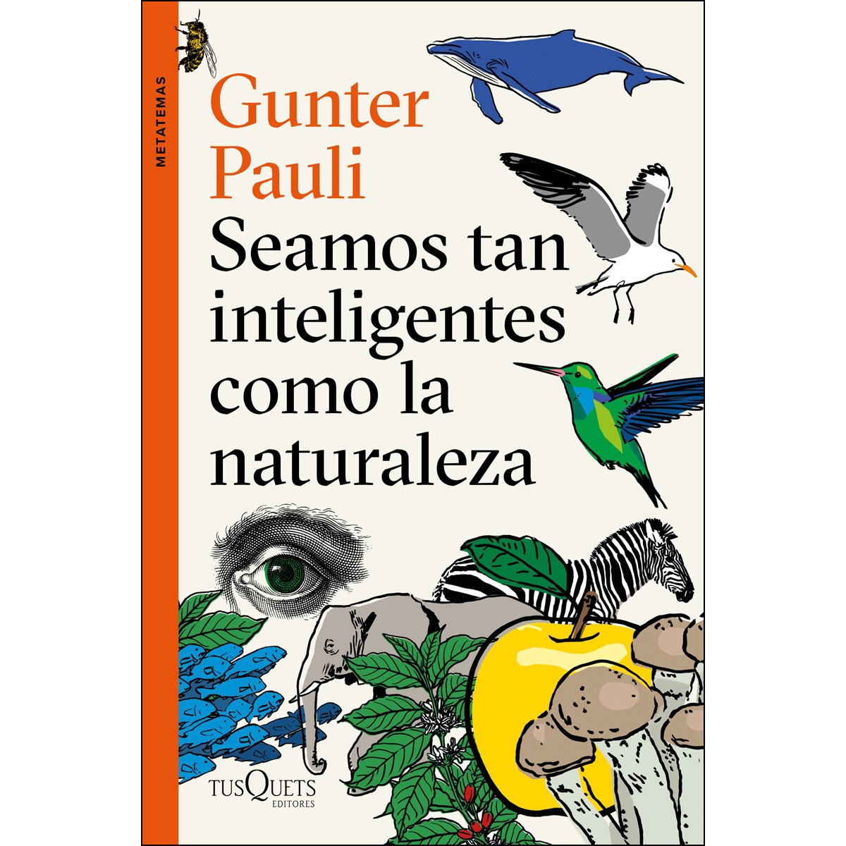 Seamos tan inteligentes como la naturaleza (Capa mole com abas) 1