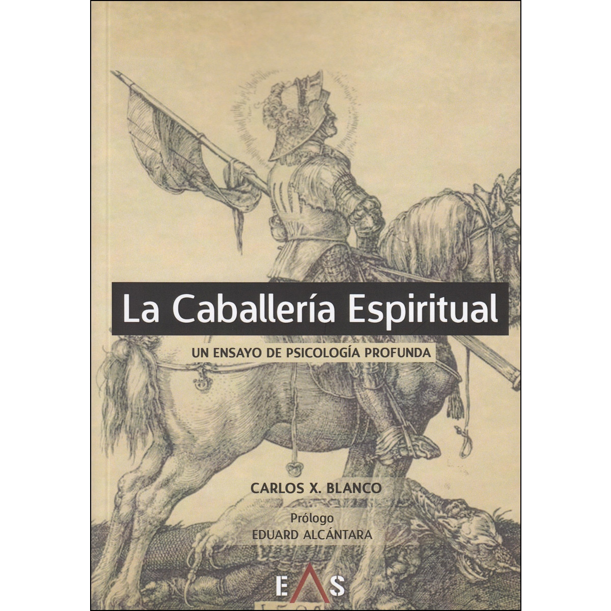 Imagem 0 de La Caballería Espiritual: Un Ensayo De Psicología Profunda