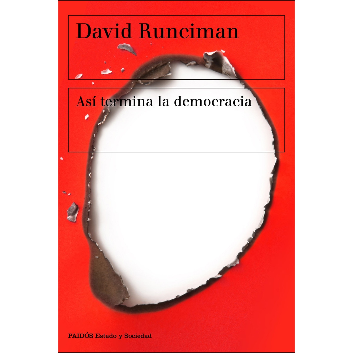Así termina la democracia (Capa mole com abas) 1