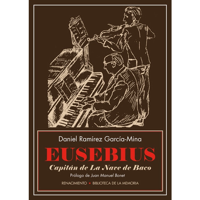 Imagem 0 de Eusebius. Capitán De La Nave De Baco: La Música De Los Treinta Entre Balas. Copas Y Bajo El Mantel