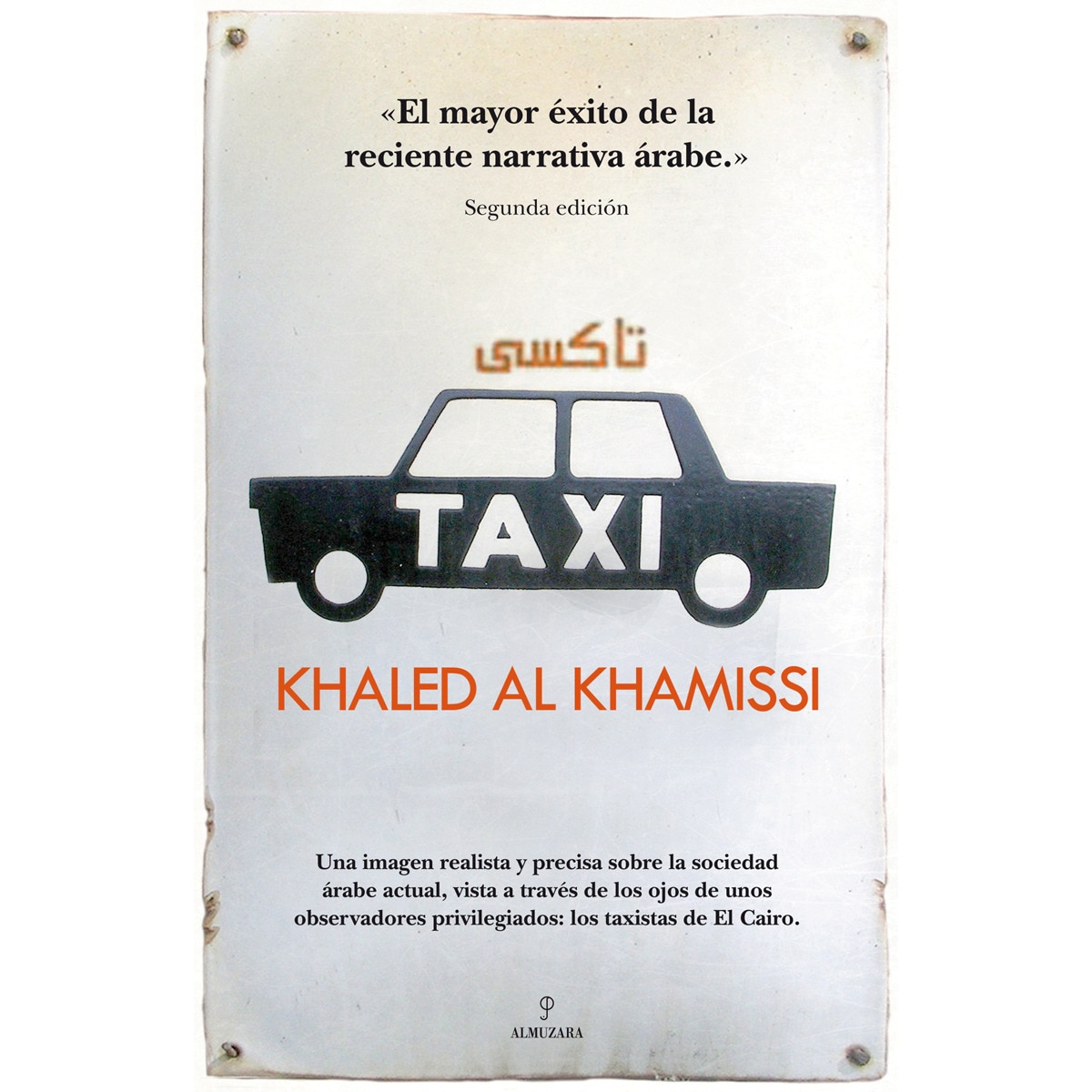 Imagen 0 de Taxi (El mayor éxito de la reciente narrativa árabe) (Tapa blanda)