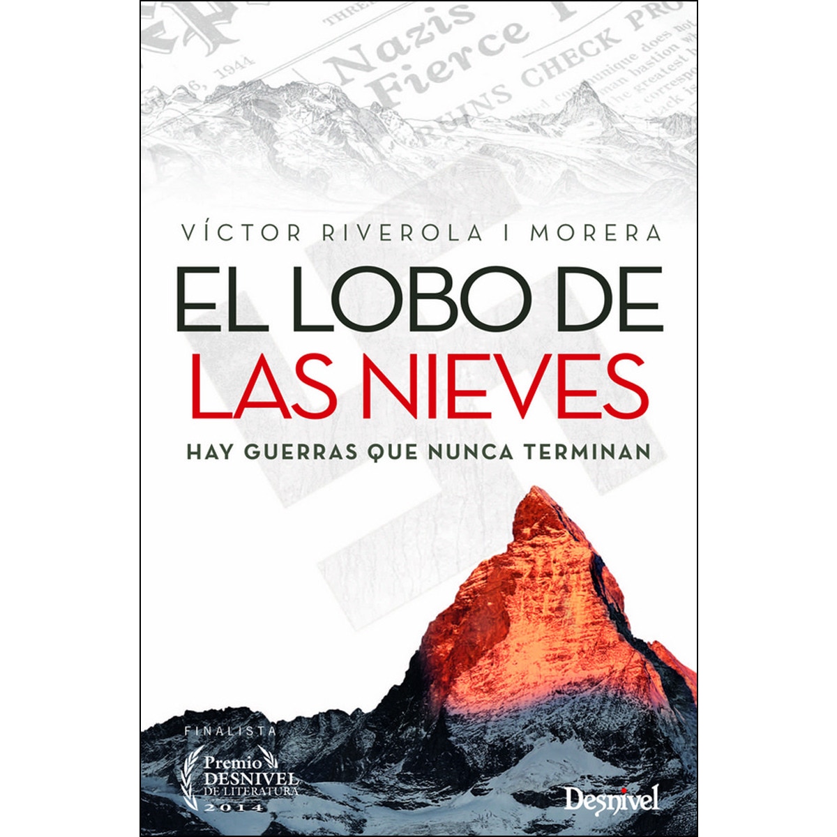 El lobo de las nieves: Hay guerras que nunca terminan (Capa mole com abas) 1