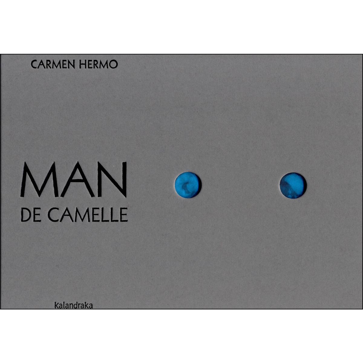 Man de Camelle (Capa dura) 1
