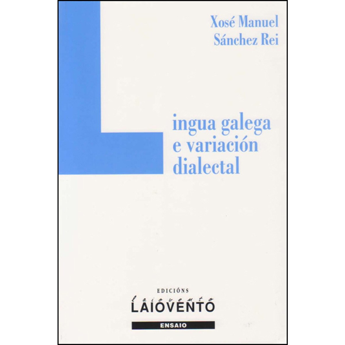 Lingua galega e variación dialectal(Tapa blanda) 1
