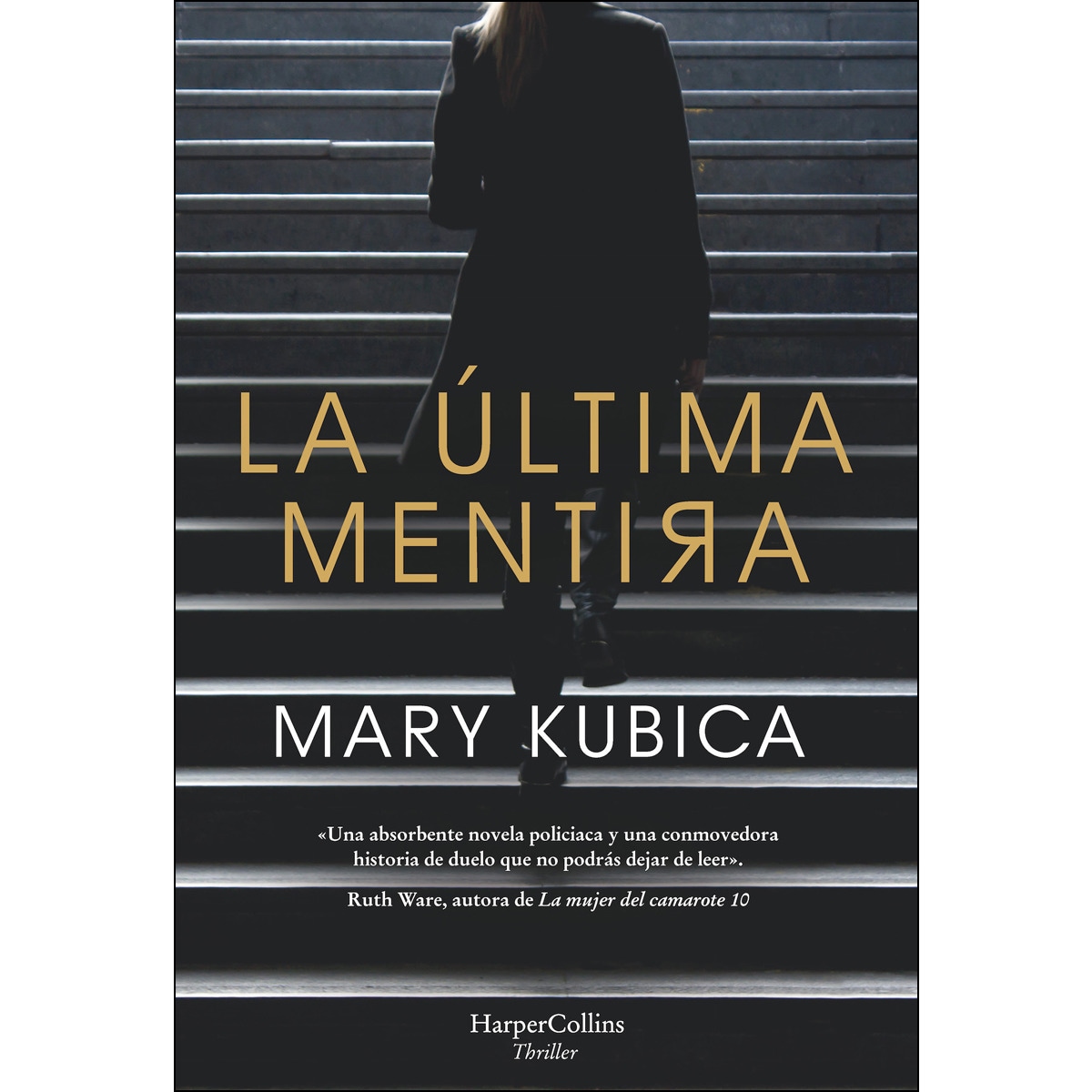 Imagem 0 de La última mentira(Tapa blanda)