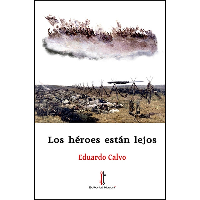 Imagen 0 de Los héroes están lejos (Tapa dura)