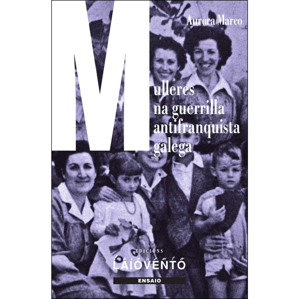 Imagen 0 de Mulleres na guerrilla antifranquista galega (Tapa blanda)