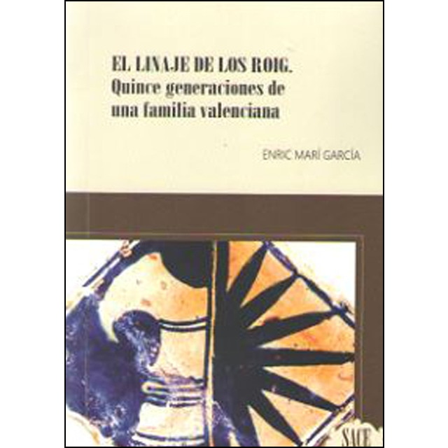 Imagem 0 de El Linaje De Los Roig: Quince Generaciones De Una Familia Valenciana