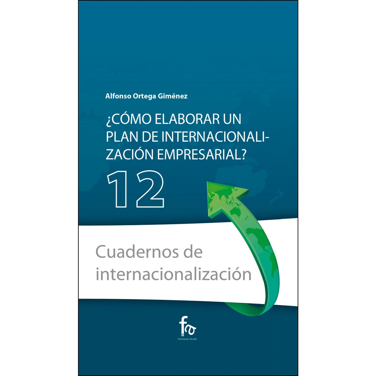 ¿Cómo Elaborar Un Plan De  Internacionalización Empresarial? 1