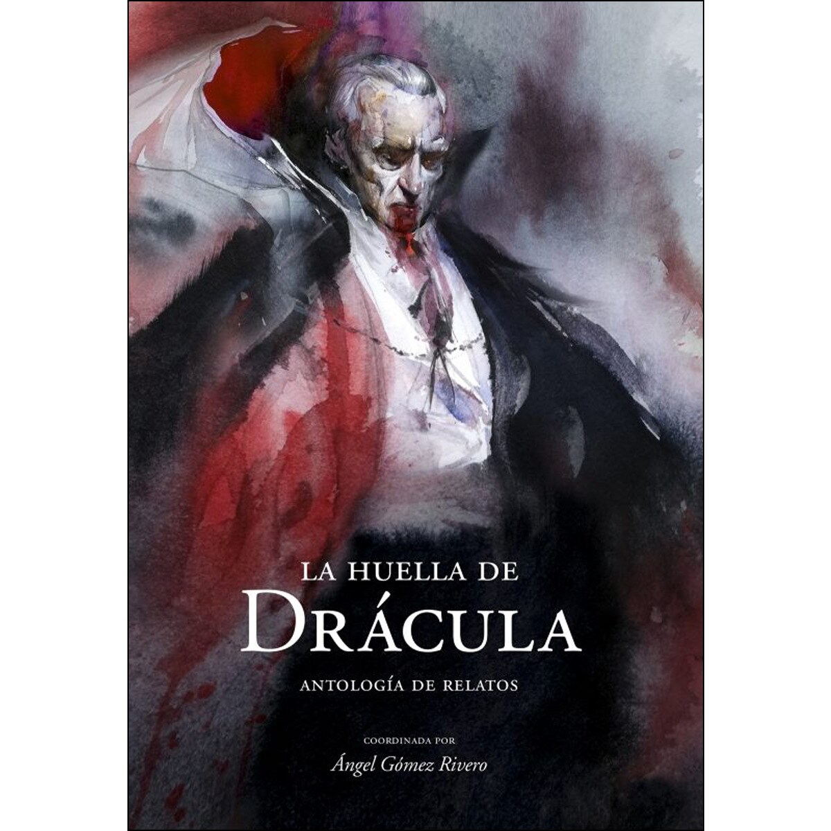 La huella de Drácula: Antología de relatos (Capa mole) 1