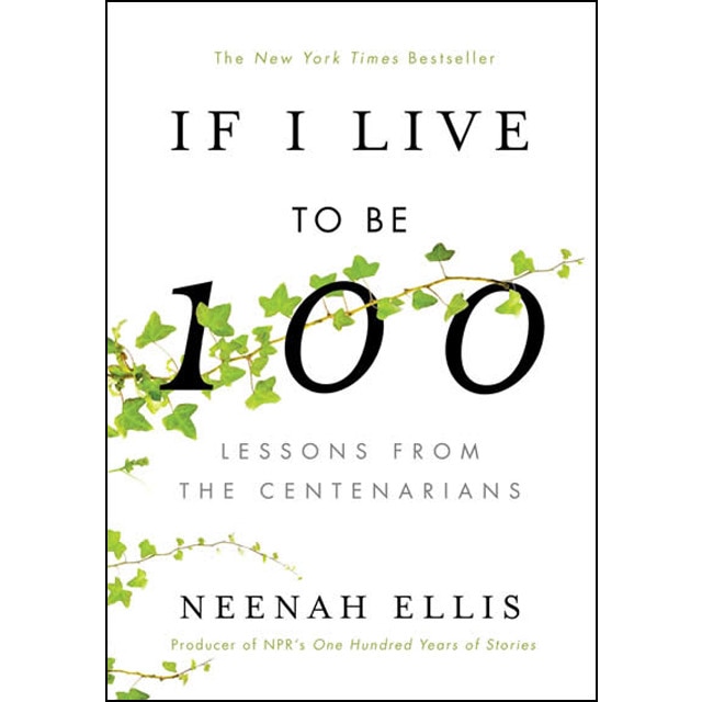 If I Live To Be 100 1