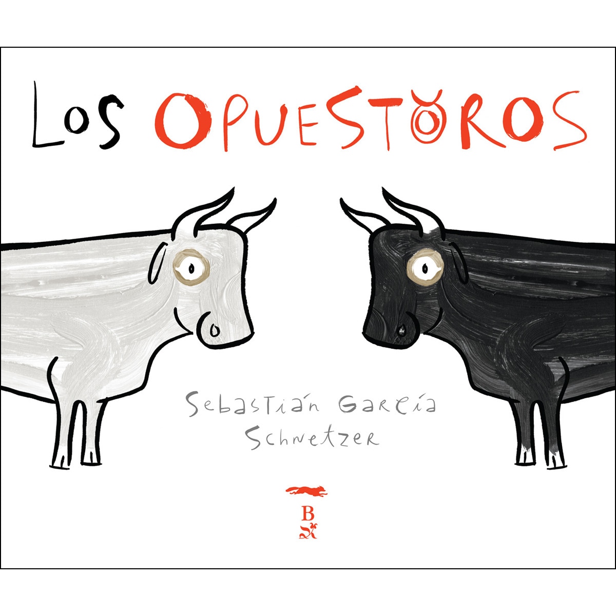 Los opuestoros(Tapa dura) 1