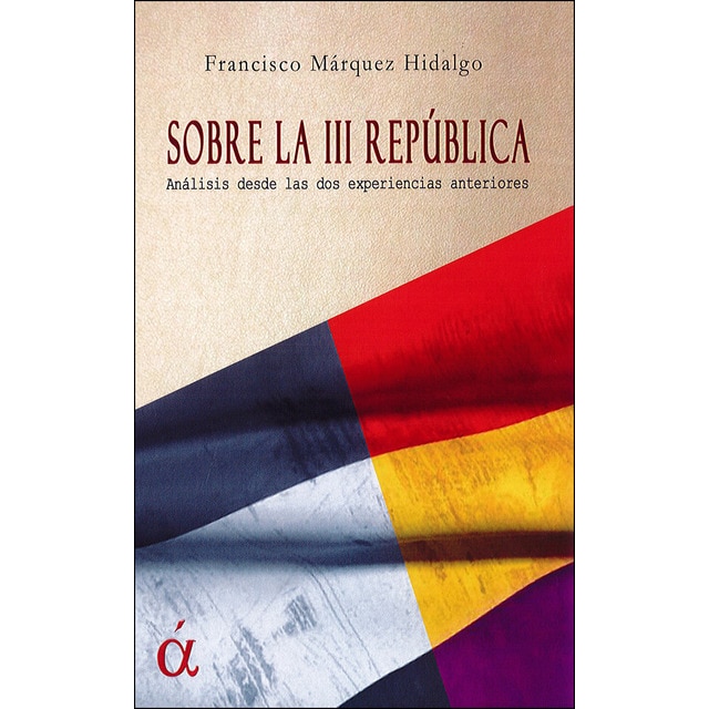 Imagem 0 de Sobre La III República: Análisis Sobre Las Dos Experiencias Anteriores