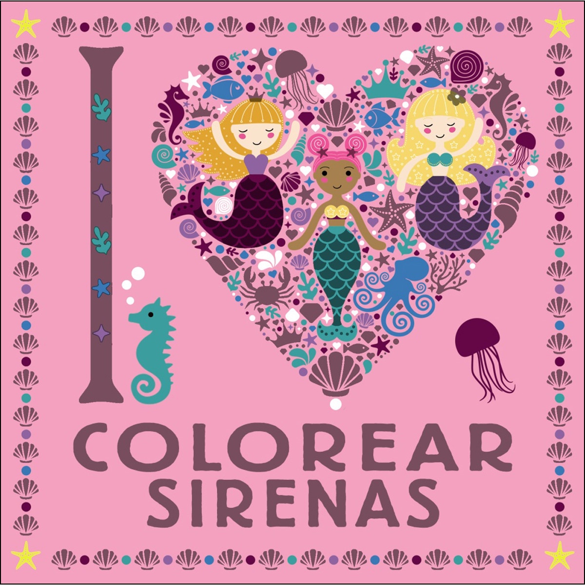 I LOVE colorear sirenas (Capa mole) 1