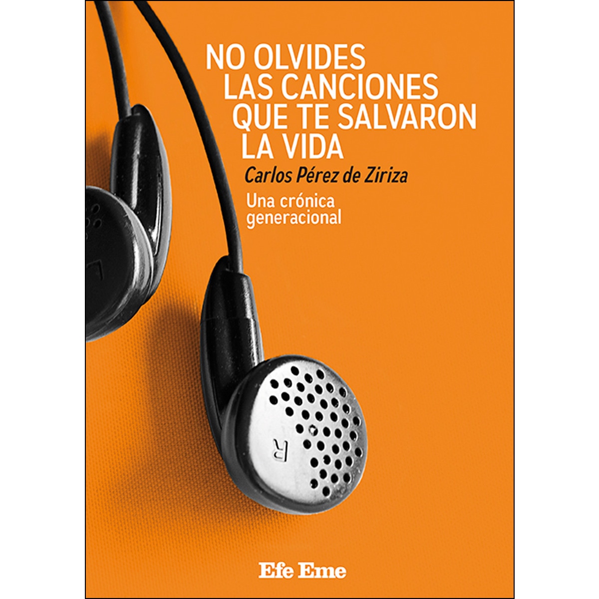 Imagem 0 de No Olvides Las Canciones Que Te Salvaron La Vida