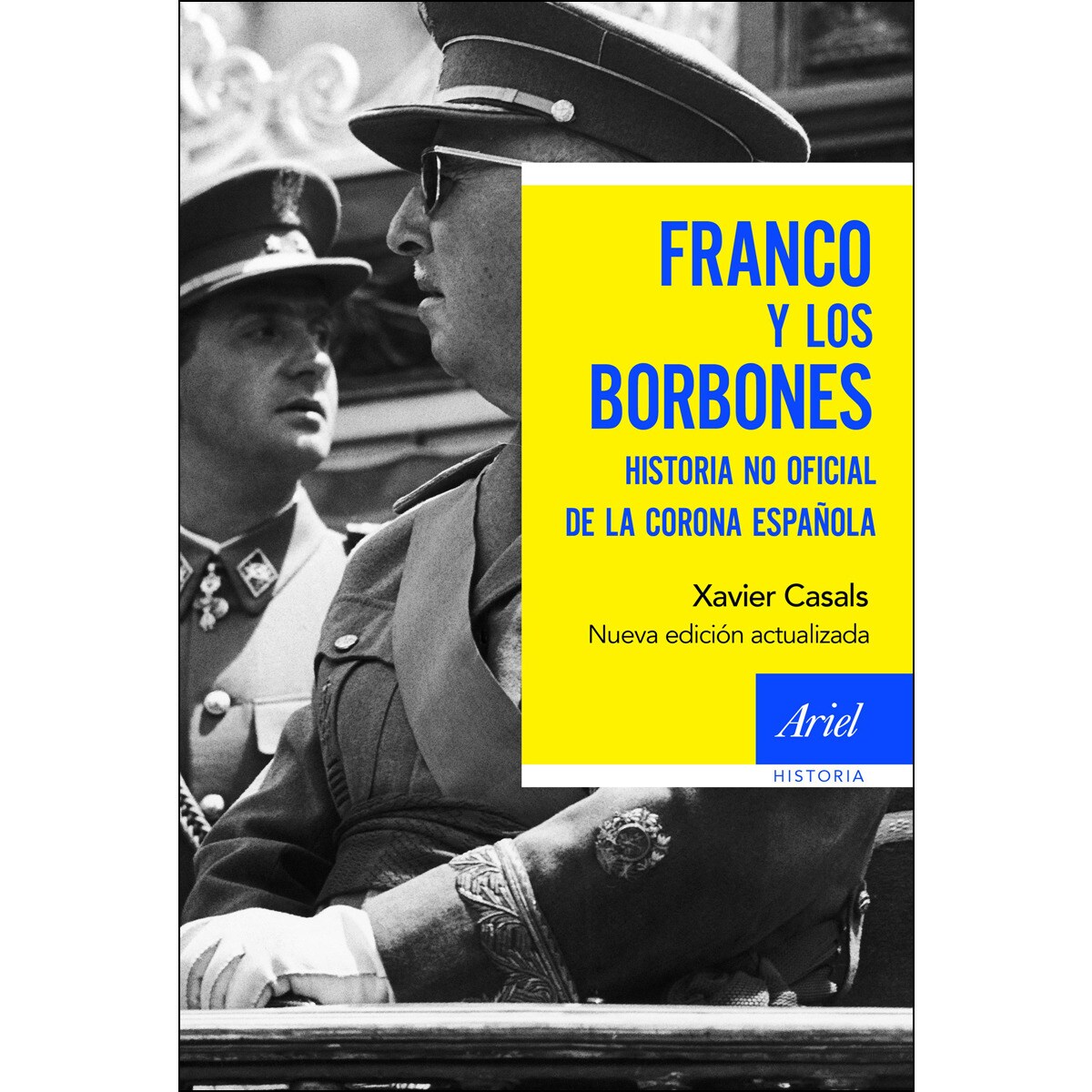 Franco y los borbones: Historia no oficial de la Corona española (Capa mole com abas) 1