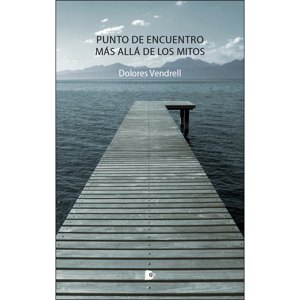 Punto De Encuentro. Más Allá De Los Mitos 1