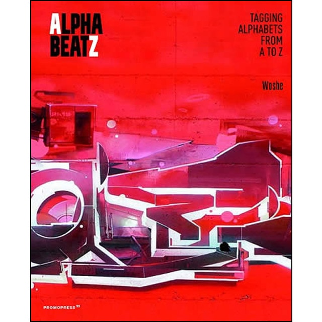 Alphabeatz Graffiti Alphabets From A To Z 1