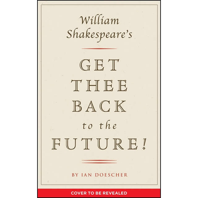 Get Thee Back To The Future William Shakespeare 1