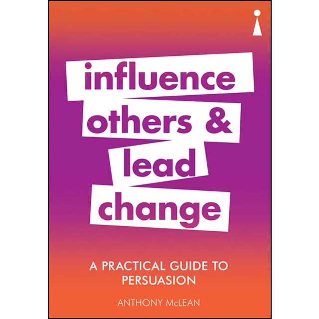 A Practical Guide To Persuasion 1