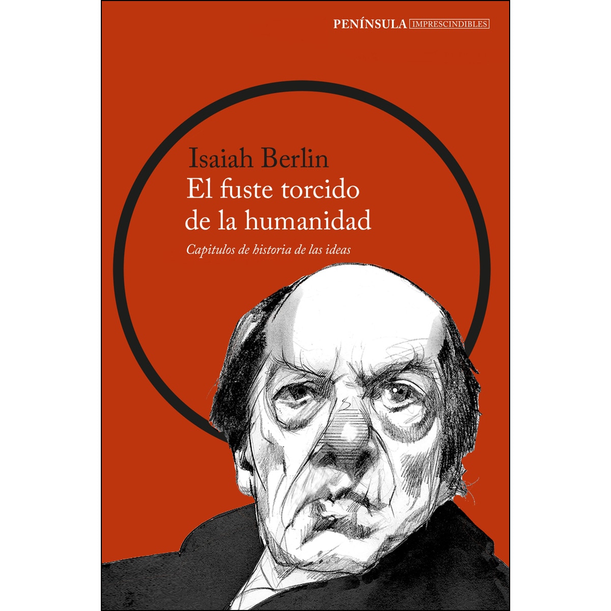 Imagem 0 de El fuste torcido de la humanidad: Capítulos de historia de las ideas (Capa mole com abas)