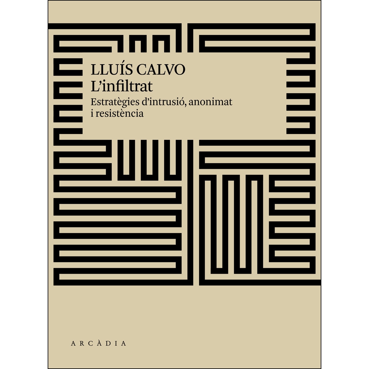 Imagem 0 de L'Infiltrat: Estratègies D'Intrusió. Anonimat I Resistència