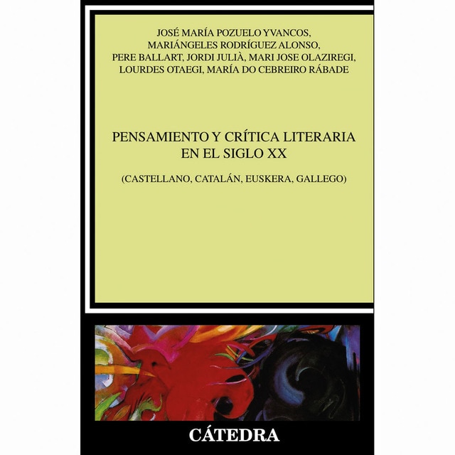 Imagen 0 de Pensamiento y crítica literaria en el siglo XX: (Castellano, catalán, euskera, gallego)  (Tapa blanda con solapas)