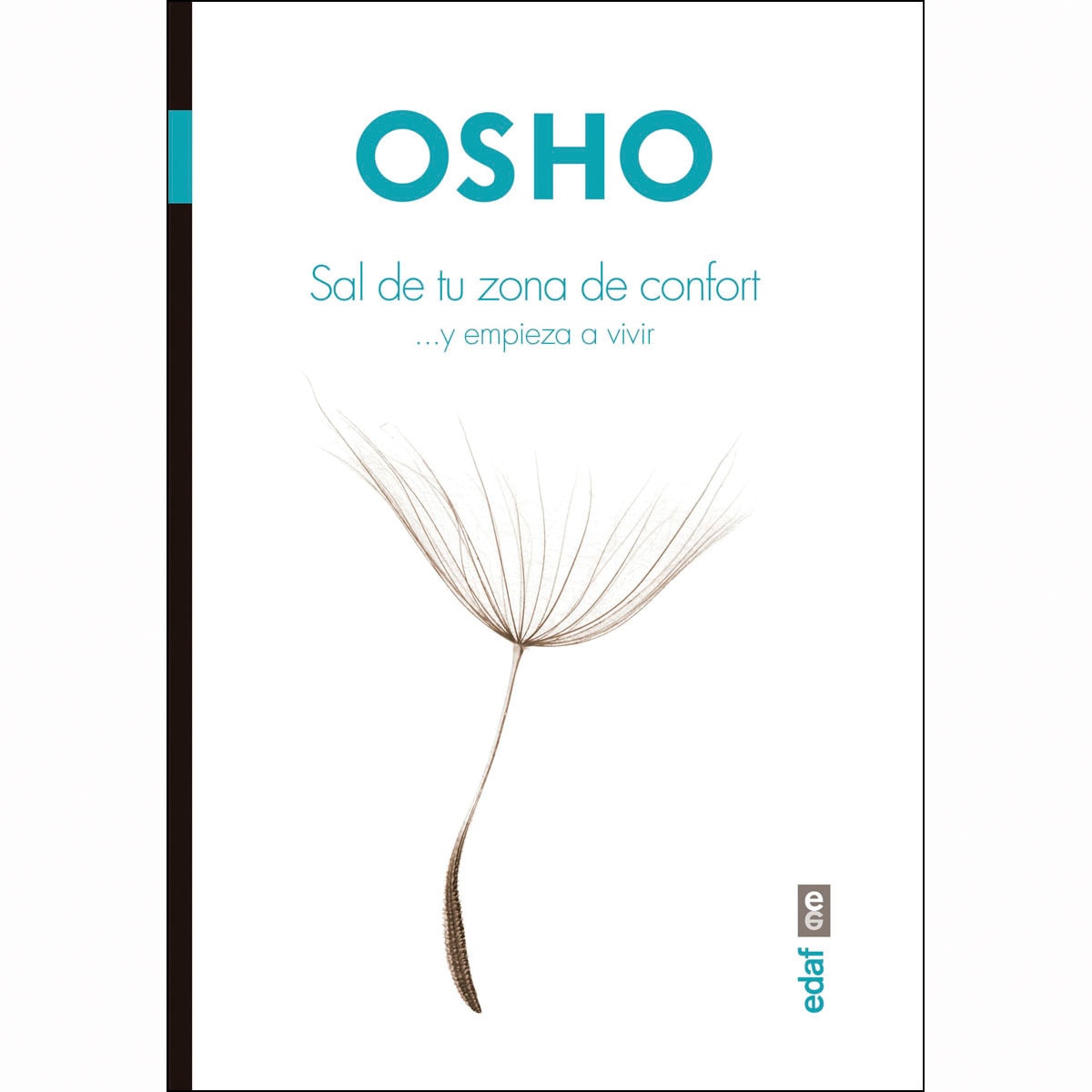 Imagem 0 de Sal De Tu Zona De Confort: Y Empieza A Vivir