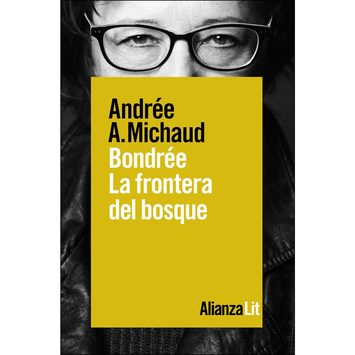 Bondrée. La frontera del bosque (Capa mole com abas) 1