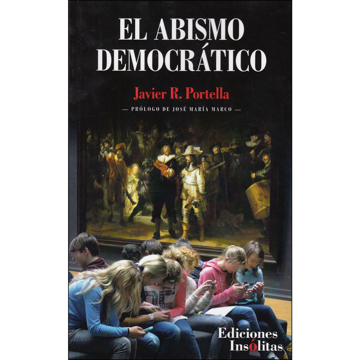 Imagem 0 de El abismo democrático(Tapa blanda)