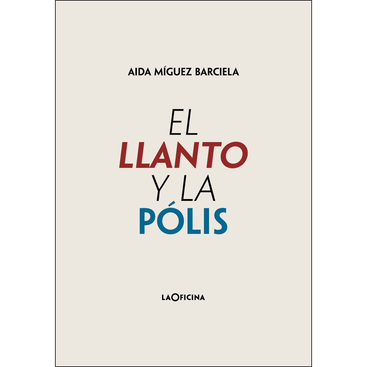 Imagem 0 de El Llanto Y La Pólis