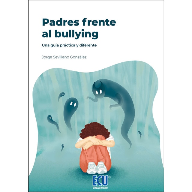 Imagem 0 de Padres frente al bullying. Una guía práctica y diferente.