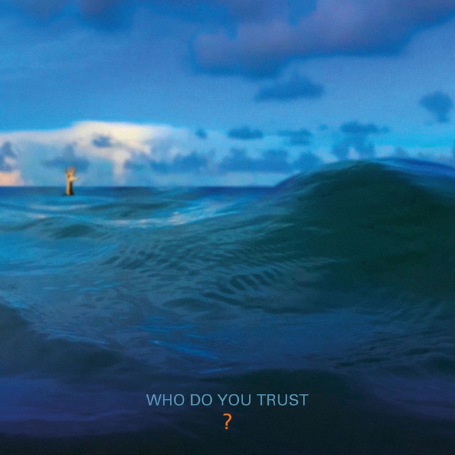 Imagen 0 de Who Do You Trust? (CD)