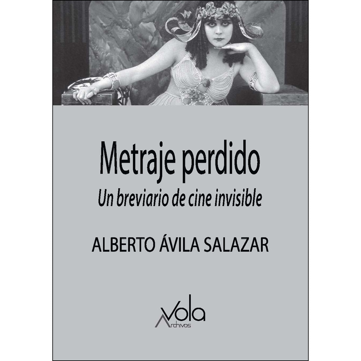 Imagem 0 de Metraje Perdido: Un Breviario De Cine Invisible
