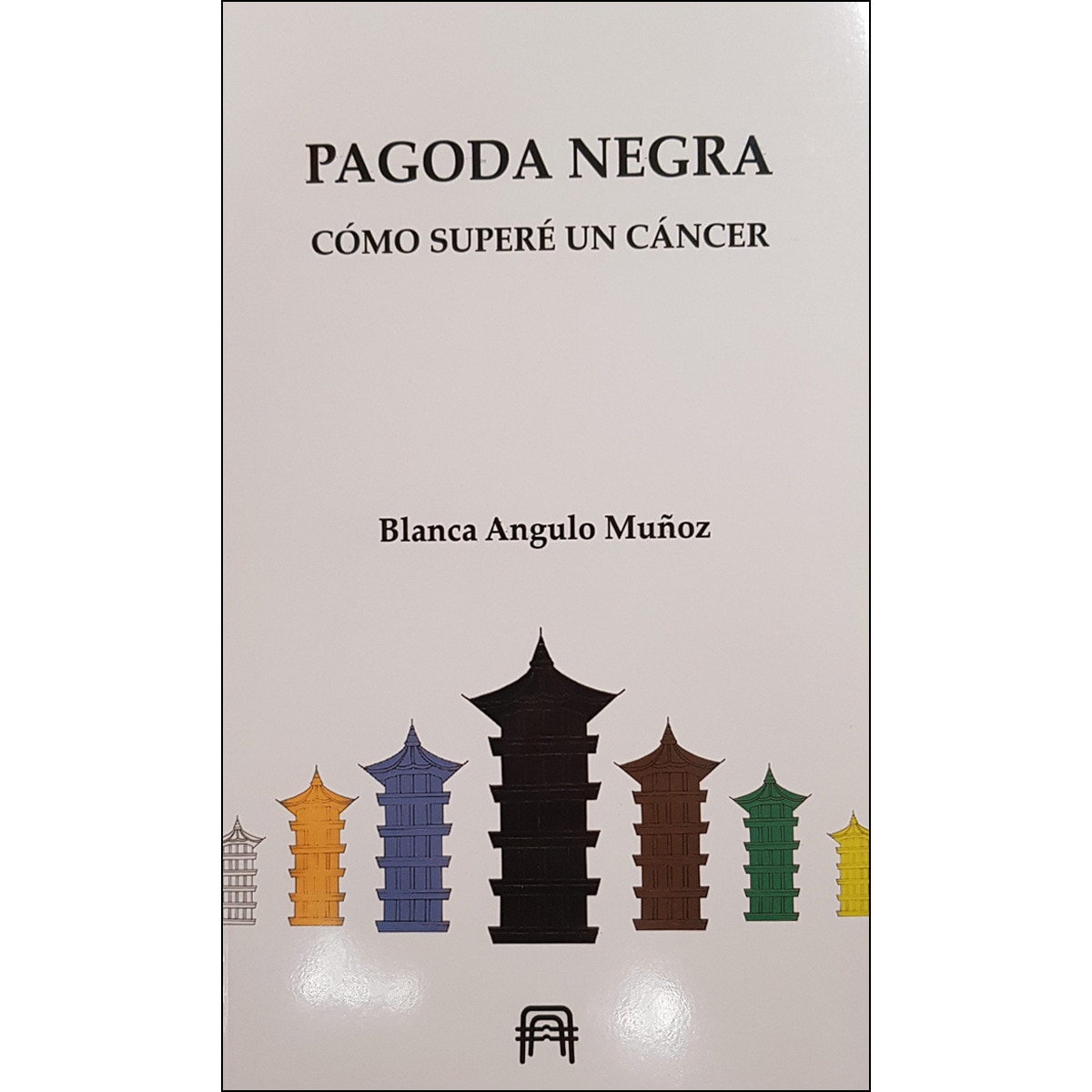 Imagem 0 de Pagoda Negra. Cómo Superé Un Cáncer