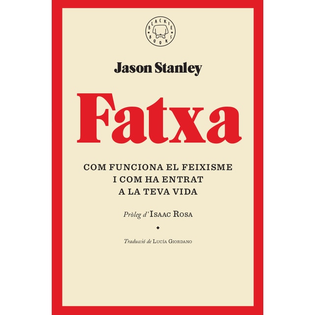 Imagem 0 de Fatxa: Com Funciona El Feixisme I Com Ha Entrat A La Teva Vida