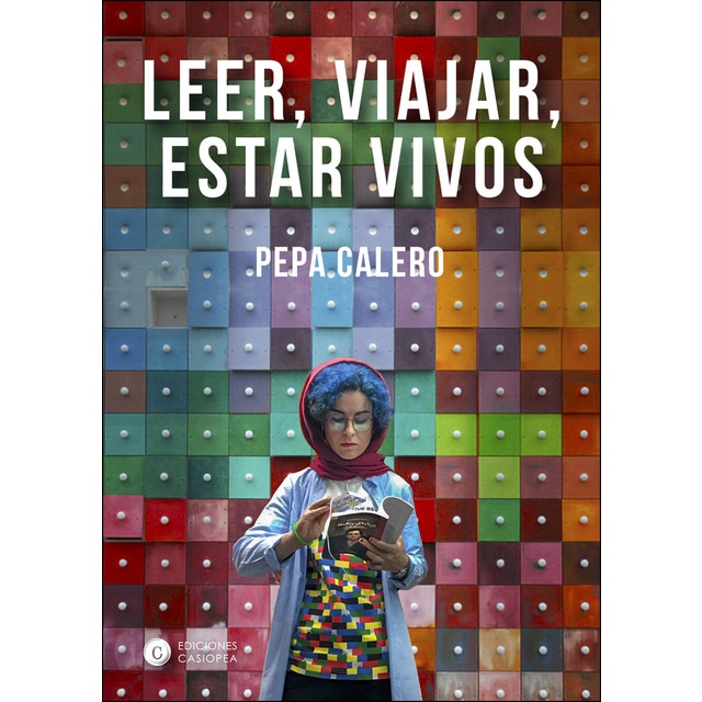 Imagen 0 de Leer, viajar, estar vivos (Tapa blanda)