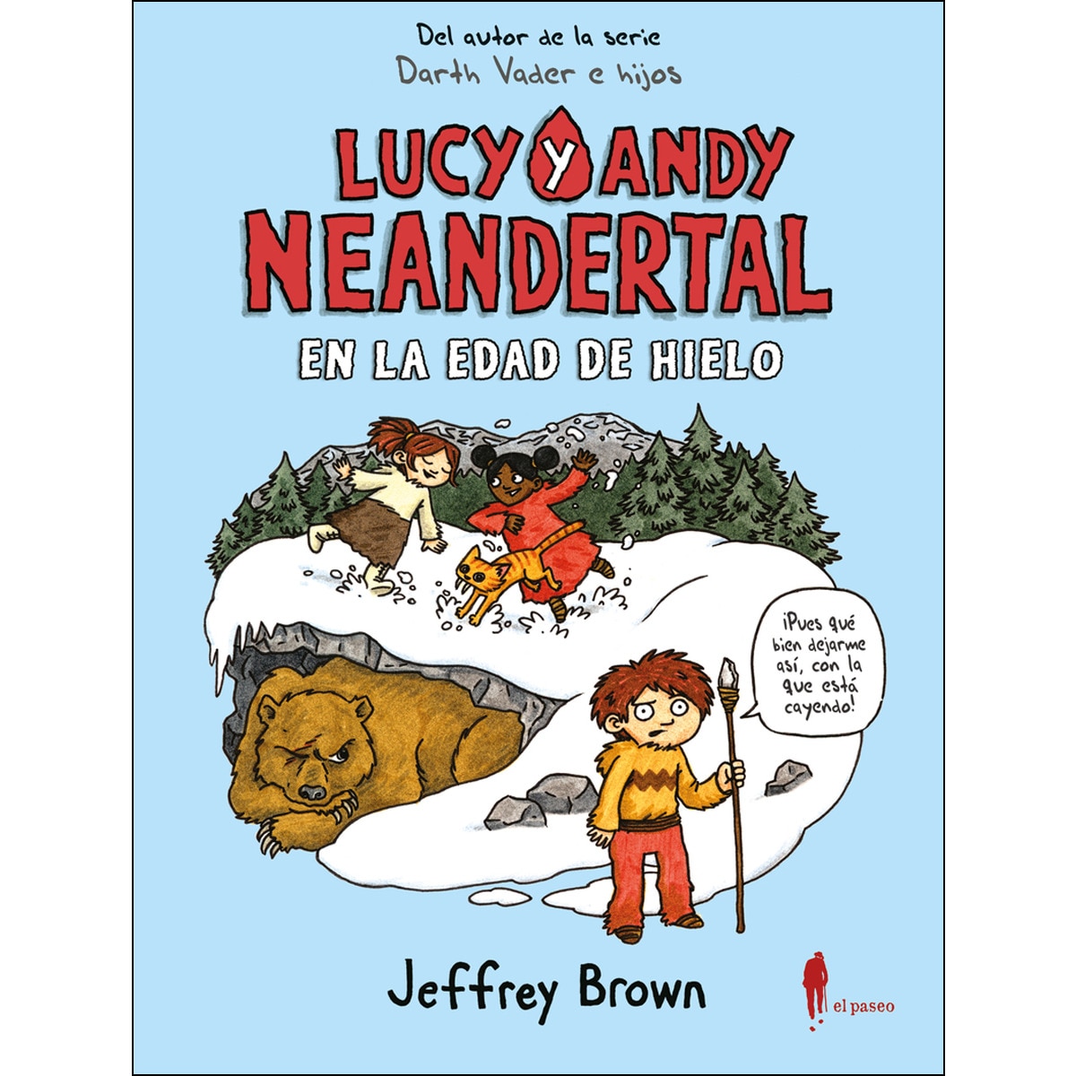 Imagem 0 de Lucy y Andy Neandertal en la Edad de Hielo