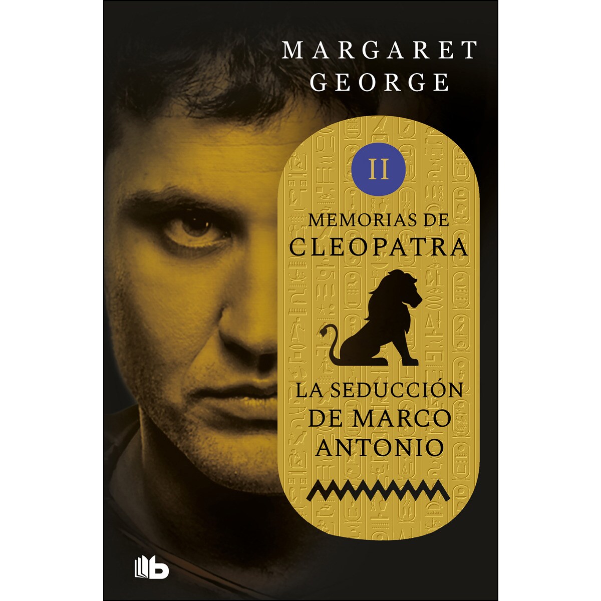 Imagem 0 de La seducción de Marco Antonio (Memorias de Cleopatra 2) (Bolso) (Capa mole)