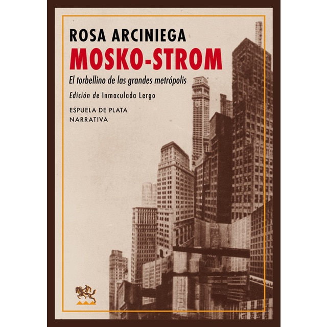 Mosko-strom: El torbellino de las grandes metrópolis 1