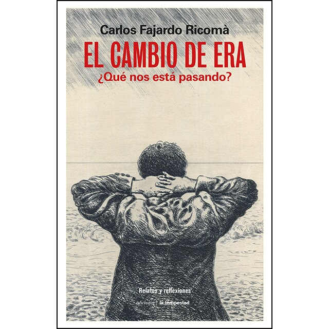 Imagem 0 de El Cambio De Era: ¿Qué Nos Está Pasando?