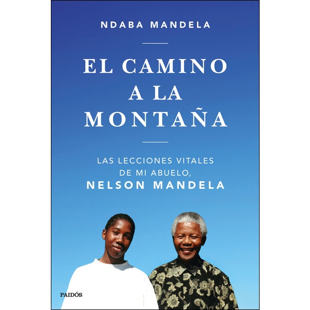 Imagen 0 de El camino a la montaña: Las lecciones que aprendí de mi abuelo, Nelson Mandela  (Tapa blanda con solapas)
