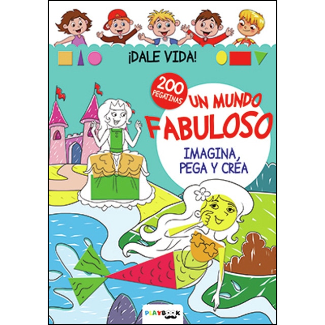 Imagem 0 de Un mundo fabuloso. ¡Dale vida! (Capa mole)