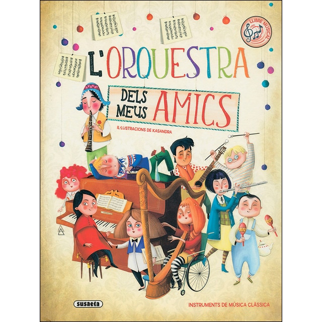 Imagen 0 de L'orquestra dels meus amics (Tapa dura)